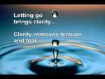 Letting go brings clarity